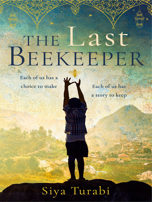 Title details for The Last Beekeeper by Siya Turabi - Wait list